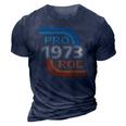 Pro Roe 1973 Roe Vs Wade Pro Choice Womens Rights Retro 3D Print Casual Tshirt Navy Blue