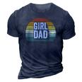 Retro Girl Dad Proud Father Love Dad Of Girls Vintage 3D Print Casual Tshirt Navy Blue