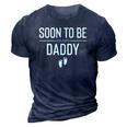 Soon To Be Daddy Est 2022 Pregnancy Announcement 3D Print Casual Tshirt Navy Blue