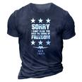 Sorry I Cant Hear You Over The Sound Of Freedom 3D Print Casual Tshirt Navy Blue