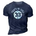 Thats My Girl 33 Volleyball Player Mom Or Dad Gift 3D Print Casual Tshirt Navy Blue