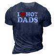 Womens I Love Hot Dads I Heart Hot Dads Love Hot Dads V-Neck 3D Print Casual Tshirt Navy Blue