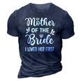 Womens I Loved Her First Mother Of The Bride Mom Bridal Shower 3D Print Casual Tshirt Navy Blue
