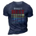 Worlds Best Farter Father Actually Both Happy Fathers Day 3D Print Casual Tshirt Navy Blue