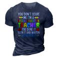 You Dont Scare Me Im A Special Education Teacher Funny 3D Print Casual Tshirt Navy Blue