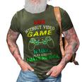 A Day Without Video Game Is Like Funny Gamer Gaming 24Ya40 3D Print Casual Tshirt Army Green