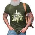 Christian Cross Faith Quote Normal Isnt Coming Back 3D Print Casual Tshirt Army Green