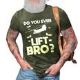 Do You Even Lift Bro Ch 47 Chinook Helicopter Pilot 3D Print Casual Tshirt Army Green