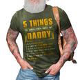 Father Grandpa 5 Things You Should Know About My Daddy Fathers Day 12 Family Dad 3D Print Casual Tshirt Army Green