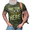 Have No Fear Dicks Is Here Name 3D Print Casual Tshirt Army Green