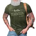 Hello 17Th Birthday For Girls Boy 17 Years Old Bday Seventeen 3D Print Casual Tshirt Army Green