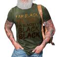 I Am Black Every Month Juneteenth Blackity 3D Print Casual Tshirt Army Green