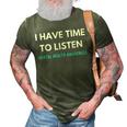 I Have Time To Listen Suicide Prevention Awareness Support V2 3D Print Casual Tshirt Army Green