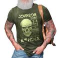 Johnson Name Gift Johnson Ive Only Met About 3 Or 4 People 3D Print Casual Tshirt Army Green