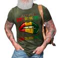July 4Th Didnt Set Me Free Juneteenth Is My Independence Day V2 3D Print Casual Tshirt Army Green