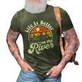 Life Is Better At The River Funny Pontoon Boat Boating Gift 3D Print Casual Tshirt Army Green