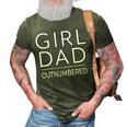 Outnumbered Dad Of Girls Men Fathers Day For Girl Dad 3D Print Casual Tshirt Army Green