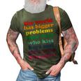 The World Has Bigger Problems Lgbt Community Gay Pride 3D Print Casual Tshirt Army Green