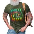Tie Dye Pro Roe 1973 Pro Choice Womens Rights 3D Print Casual Tshirt Army Green