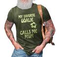 Womens My Favorite Goalie Calls Me Mom - Proud Mom 3D Print Casual Tshirt Army Green