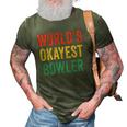 Worlds Okayest Bowler Funny Bowling Lover Vintage Retro 3D Print Casual Tshirt Army Green