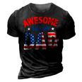 Awesome Like My Patriotic Dad 4Th Of July 3D Print Casual Tshirt Vintage Black