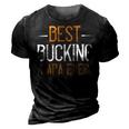 Best Bucking Papa Ever Papa T-Shirt Fathers Day Gift 3D Print Casual Tshirt Vintage Black