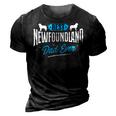 Best Newfoundland Dad Ever - Newfoundland Lover Newfie Owner 3D Print Casual Tshirt Vintage Black