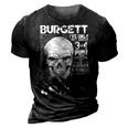 Burgett Name Gift Burgett Ive Only Met About 3 Or 4 People 3D Print Casual Tshirt Vintage Black