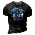 Dad For Men Fathers Day For Dad Jokes Funny 3D Print Casual Tshirt Vintage Black Dad For Men Fathers Day For Dad Jokes Funny 3D Print Casual Tshirt Vintage Black