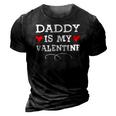 Daddy Is My Valentines Matching Family Heart Fathers Day 3D Print Casual Tshirt Vintage Black