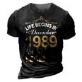 December 1989 Birthday Life Begins In December 1989 V2 3D Print Casual Tshirt Vintage Black