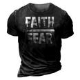 Distressed Faith Over Fear Believe In Him 3D Print Casual Tshirt Vintage Black