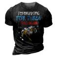 Drinking For Three Funny Baby 4Th Of July Pregnancy Soon Dad 3D Print Casual Tshirt Vintage Black