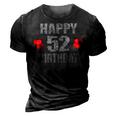 Happy 52Nd Birthday Idea For Mom And Dad 52 Years Old 3D Print Casual Tshirt Vintage Black