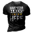 Have No Fear Haug Is Here Name 3D Print Casual Tshirt Vintage Black