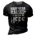 Have No Fear Jasmine Is Here Name 3D Print Casual Tshirt Vintage Black