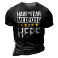 Have No Fear Medford Is Here Name 3D Print Casual Tshirt Vintage Black