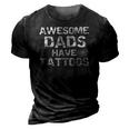 Hipster Fathers Day Gift For Men Awesome Dads Have Tattoos 3D Print Casual Tshirt Vintage Black