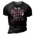 I Am The Oldest Sister I Make The Rules V2 3D Print Casual Tshirt Vintage Black
