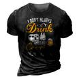 I Dont Always Drink When Im Camping Lovers Funny Camper 3D Print Casual Tshirt Vintage Black