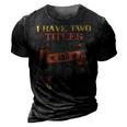 I Have Two Titles Dad And Papa And I Rock Papa T-Shirt Fathers Day Gift 3D Print Casual Tshirt Vintage Black