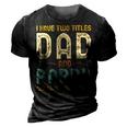 I Have Two Titles Dad And Pappy Retro Vintage 3D Print Casual Tshirt Vintage Black
