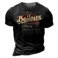 Its A Bellows Thing You Wouldnt Understand Shirt Personalized Name Gifts T Shirt Shirts With Name Printed Bellows 3D Print Casual Tshirt Vintage Black