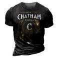 Its A Chatham Thing You Wouldnt Understand Name 3D Print Casual Tshirt Vintage Black