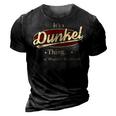 Its A Dunkel Thing You Wouldnt Understand Shirt Personalized Name Gifts T Shirt Shirts With Name Printed Dunkel 3D Print Casual Tshirt Vintage Black