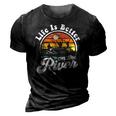 Life Is Better At The River Funny Pontoon Boat Boating Gift 3D Print Casual Tshirt Vintage Black