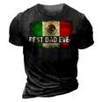 Mens Best Mexican Dad Ever Mexican Flag Pride Fathers Day Gift V2 3D Print Casual Tshirt Vintage Black