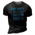Mens You Cant Scare Me I Have Two Daughters Fathers Day 3D Print Casual Tshirt Vintage Black