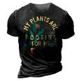 My Plants Are Rooting For Me Plant Funny Gift 3D Print Casual Tshirt Vintage Black